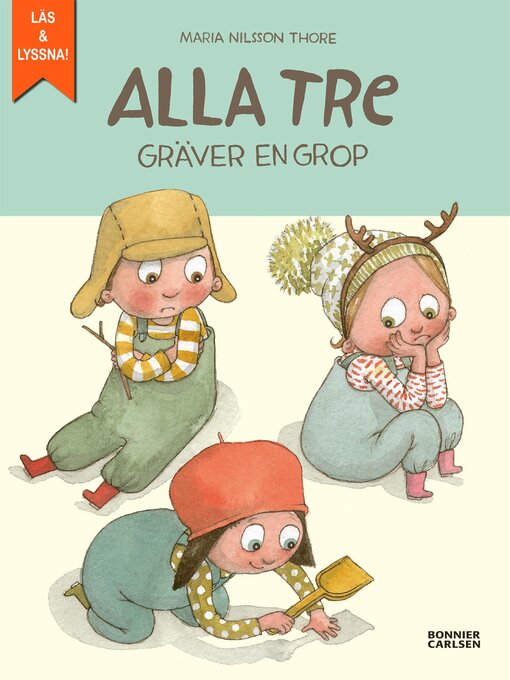 Title details for Alla tre gräver en grop by Maria Nilsson Thore - Available